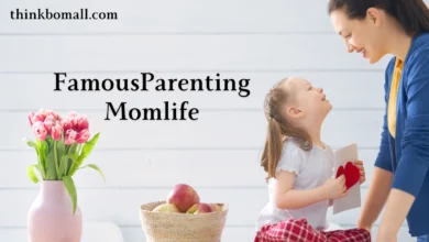 FamousParenting Momlife