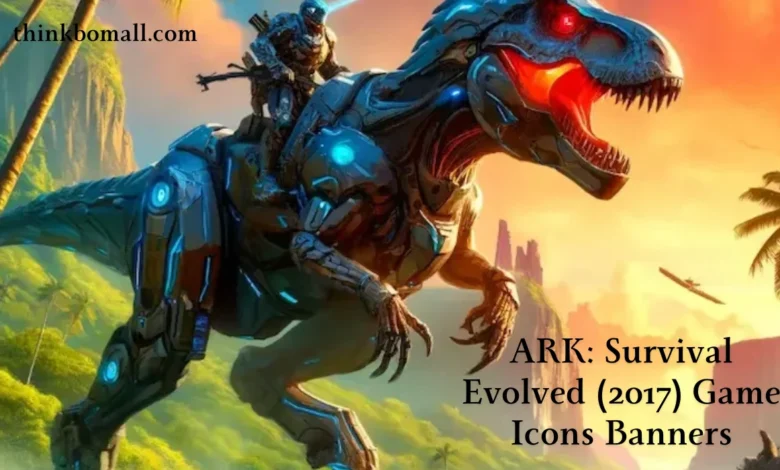 ARK Survival Evolved (2017) Game Icons Banners